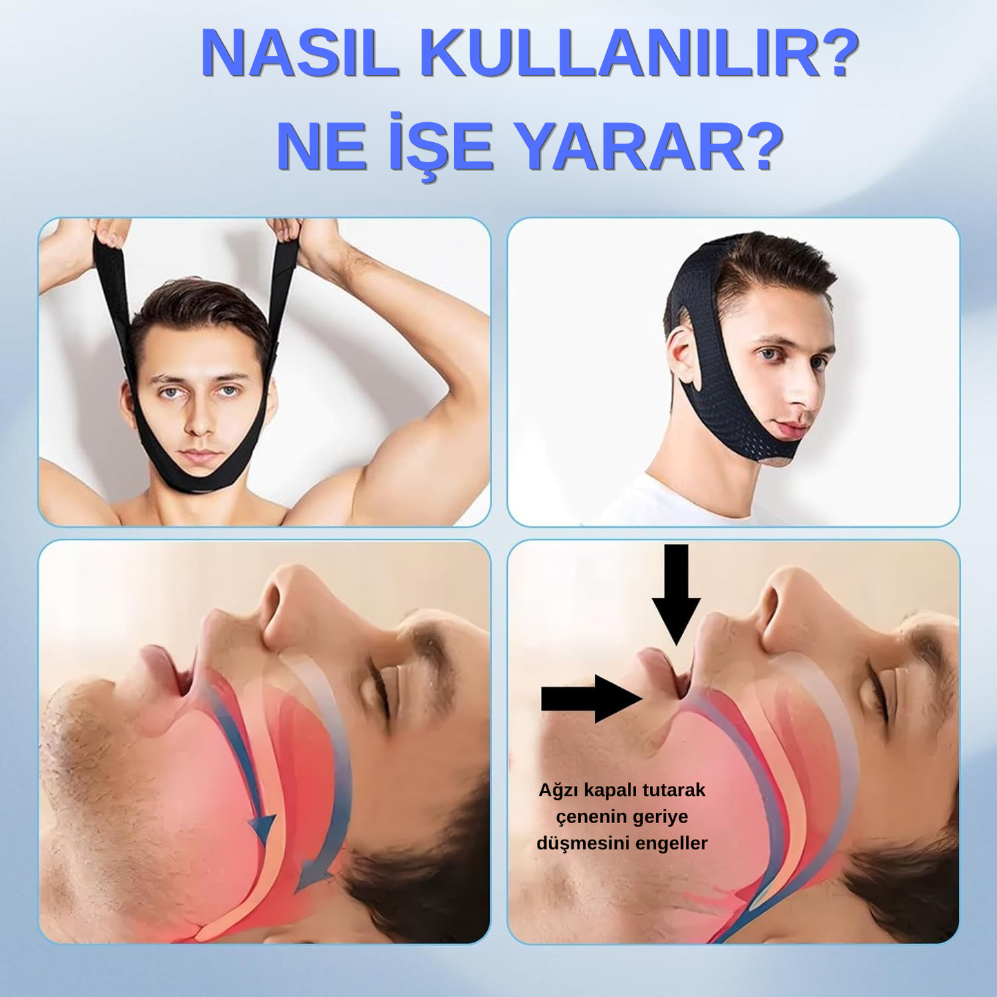 ÇENE TUTUCU (Ağızlık İçin Gece Boyu Sabit Tutuş Sağlar Ve Ağız kuruluğunu Engeller)